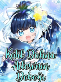 Katil Balina Ailesi’nin Bebeği için kapak görseli